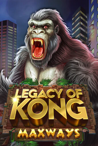 Legacy Of Kong Maxways